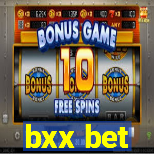 bxx bet